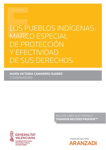 Los pueblos indgenas: marco especial de proteccin y efectividad de sus derechos (Papel + e-book)