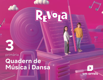 Quadern de Msica i Dansa. 3 Primria. Revola