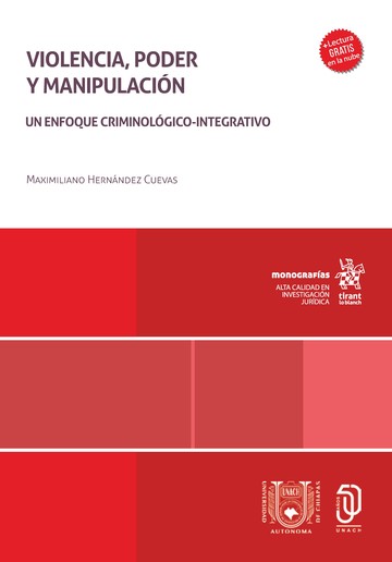 Violencia, poder y manipulacin. Un enfoque criminolgico-integrativo