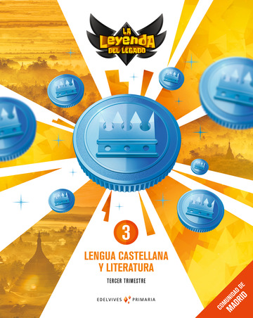 Proyecto: La leyenda del Legado. Lengua castellana y Literatura 3. Trimestres
