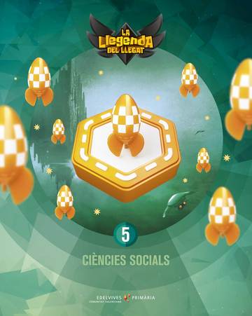 Projecte: La llegenda del Llegat. Cincies Socials 5 [Llibre de l'alumne + Adenda]