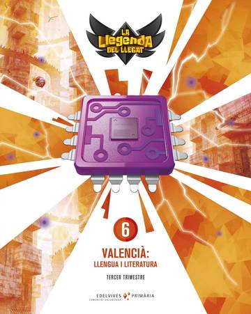 Projecte: La llegenda del Llegat. Valenci : Llengua i Literatura 6. Trimestres