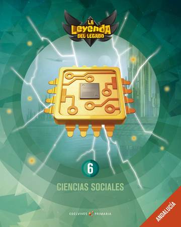 Proyecto: La leyenda del Legado. Ciencias sociales 6: Andaluca