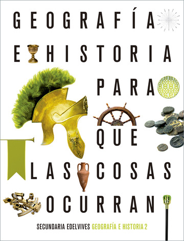 Proyecto: Para que las cosas ocurran - Geografa e Historia 2