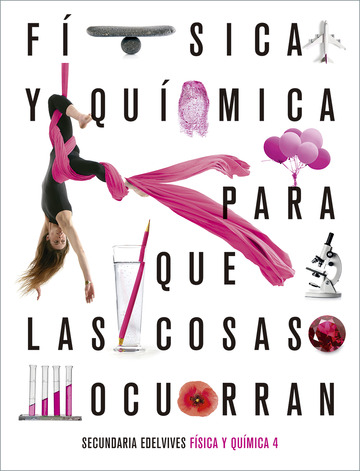 Proyecto: Para que las cosas ocurran - Fsica y Qumica 4