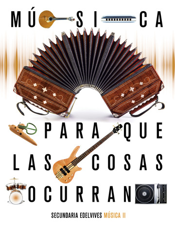 Proyecto: Para que las cosas ocurran - Msica II