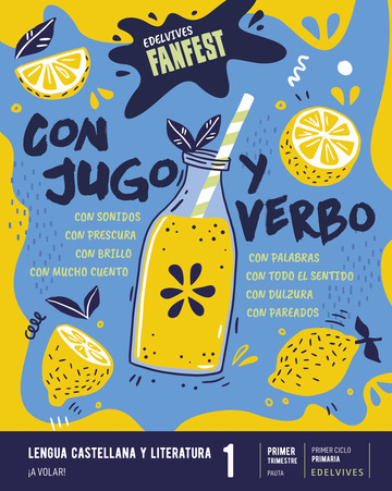 Proyecto: FanFest. Lengua castellana y Literatura 1 - Opcin B: A volar!. Pauta. Trimestres