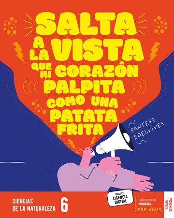 Proyecto: FanFest. Ciencias de la Naturaleza 6 [Murcia]
