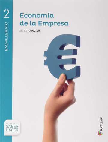 Economa De La Empresa Serie Analiza 2 Bto Saber Hacer