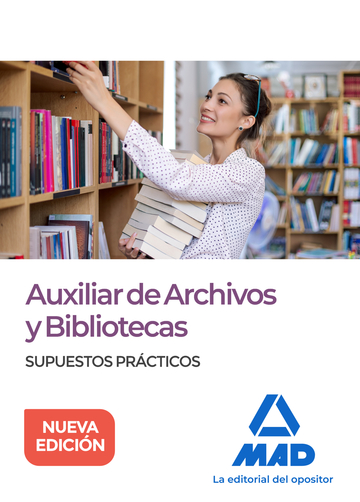 Auxiliar de Archivos y Bibliotecas. Supuestos Prcticos