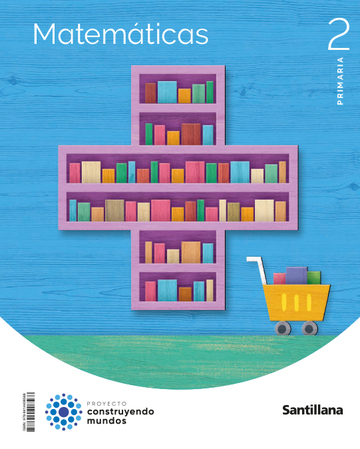 Matematicas 2 primaria construyendo mundos