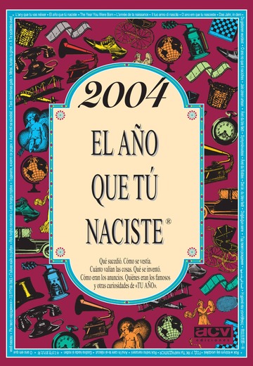 2004 El ao que t naciste