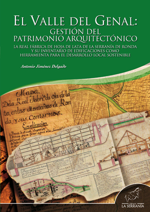 El Valle del Genal: Gestin del Patrimonio Arquitectnico. l