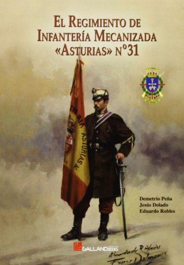 El Regimiento de Infantera Mecanizada Asturias 31