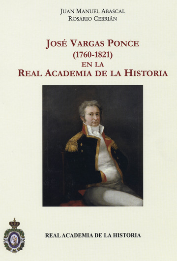 Jos Vargas Ponce (1760-1821) en la Real Academia de la Historia.