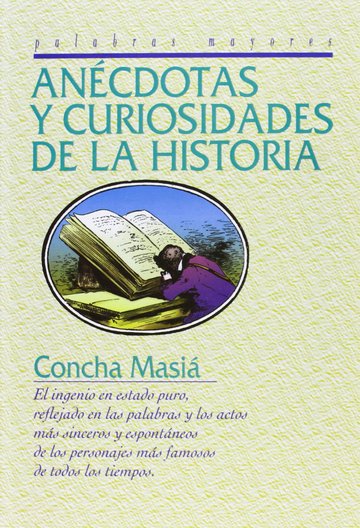 Ancdotas y curiosidades de la historia
