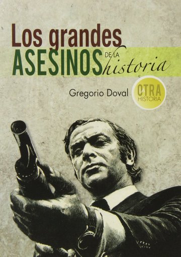 Los grandes asesinos de la historia