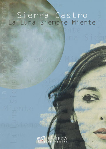 La Luna Siempre Miente