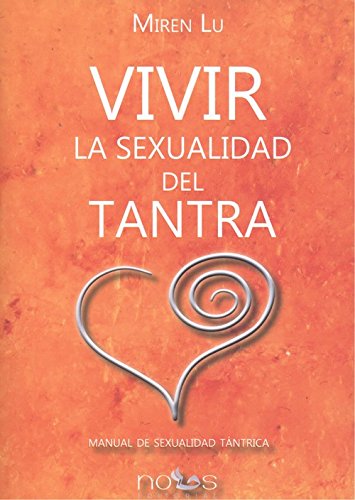 Vivir la sexualidad del Tantra