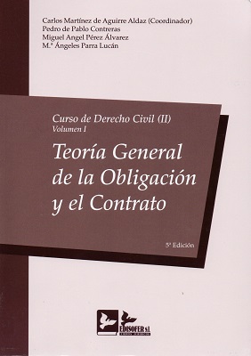 Curso de Derecho Civil. II. Volumen I. Teora general de la obligacin y el contrato 