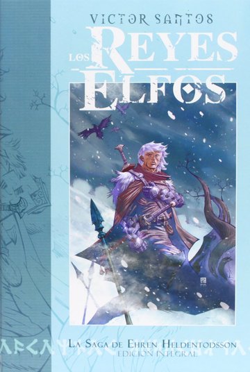 Los reyes elfos, Integral
