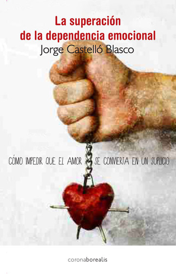 Superacion de la dependencia emocional 