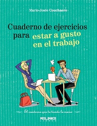 Cuaderno de ejercicios para estar a gusto en el trabajo