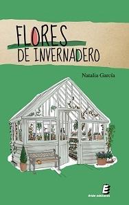 Flores de invernadero