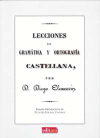 Lecciones de Gramtica y Ortografa Castellana