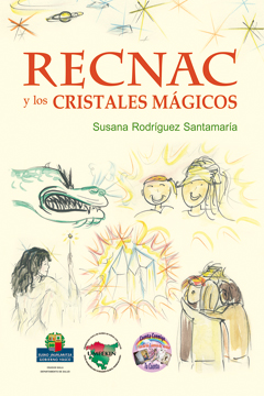 Recnac y los cristales mgicos / Recnac eta kristal magikoak