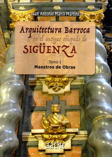 Arquitectura barroca en el antiguo obispado de Sigenza