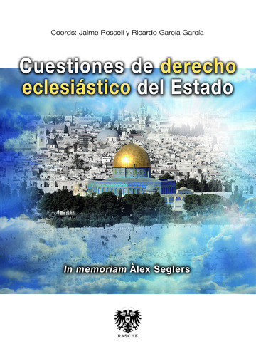 Cuestiones de Derecho Eclesistico del Estado (In memoriam Alex Seglers)