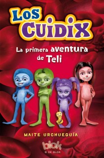 Cuidix. la primera aventura de teli 
