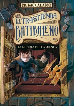 La trastienda Batibaleno 2 . La brjula de los sueos