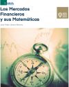 Los mercados financieros y sus matemticas