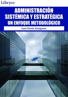 Administracin sistmica y estratgica: un enfoque metodolgico