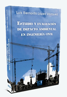 Estudio y evaluacin de impacto ambiental en ingeniera civil