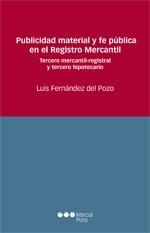 Publicidad material y fe pblica en el Registro Mercantil