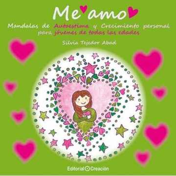 Me amo. Mandalas de autoestima y crecimiento personal para jvenes de todas las edades