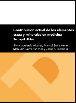 Contribucin actual de los elementos traza y minerales en medicina. Su papel cl