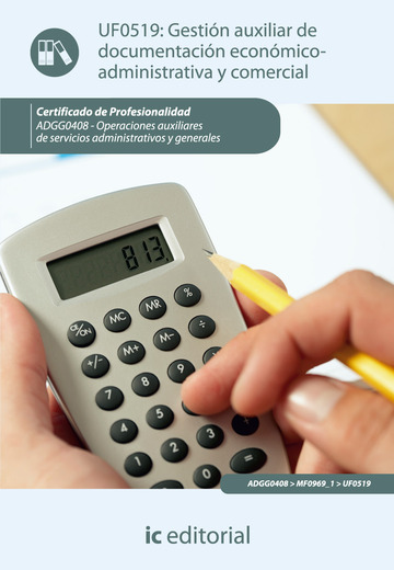 Gestin auxiliar de documentacin econmico-administrativa y comercial UF0519