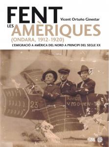 Fent les Amriques (Ondara 1912-1920)