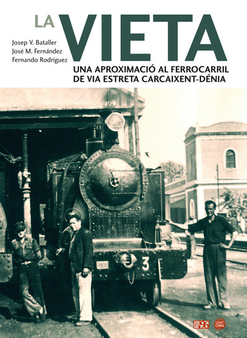 La vieta (cat) una aproximaci   al ferrocarril de via estreta carcaixent-dnia