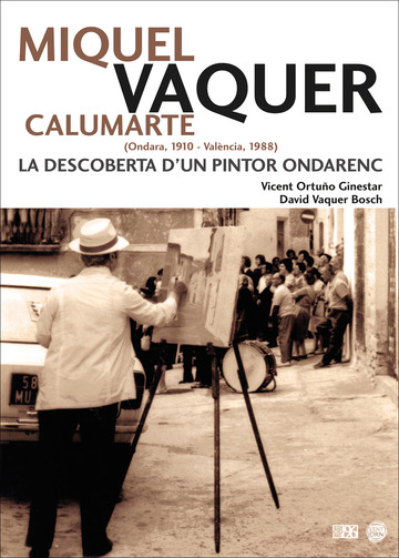 Miquel Vaquer Calumarte (Ondara, 1910 - Valncia, 1988)