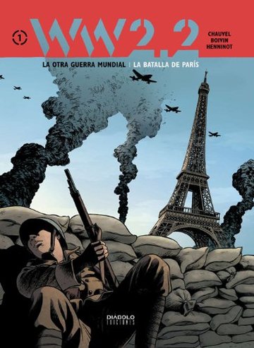 WW 2.2 la otra Guerra Mundial I, La batalla de Pars