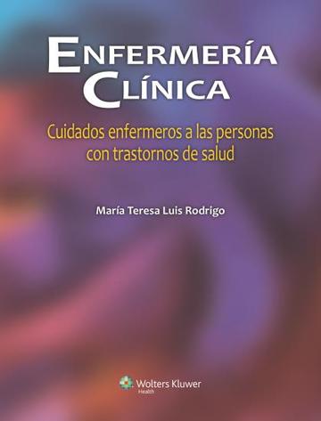 Enfermera clnica: Cuidados enfermeros a las personas con trastornos de salud