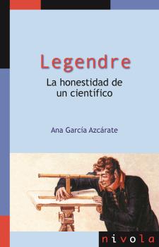 LEGENDRE. La honestidad de un cientfico.
