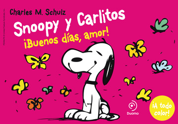 Snoopy Y Carlitos 6.  buenos Das, Amor!