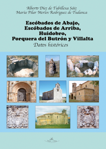 Escbados de Abajo, Escbados de Arriba, Huidobro, Porquera del Butrn y Villalta