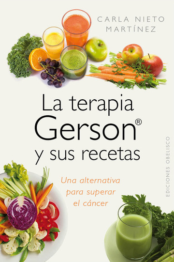 Terapia Gerson Y Sus Recetas 
